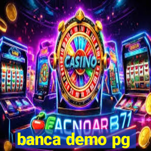 banca demo pg